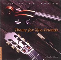 Theme for Two Friends von Muriel Anderson