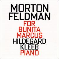 Morton Feldman: For Bunita Marcus von Hildegard Kleeb