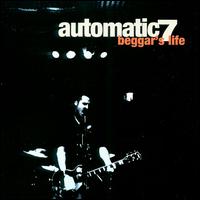 Beggar's Life von Automatic 7