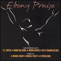 Ebony Praise von Ebony Praise