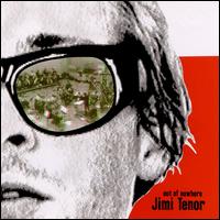 Out of Nowhere von Jimi Tenor