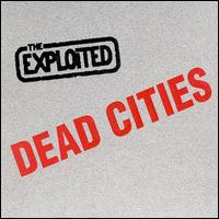 Dead Cities von The Exploited