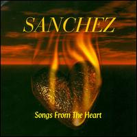 Songs from the Heart von Sanchez