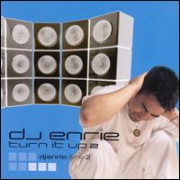 Turn It Up, Vol. 2 von DJ Enrie