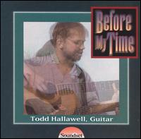 Before My Time von Todd Hallawell