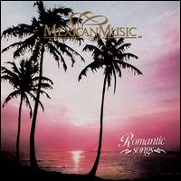 Romantic Songs von Mexican Music