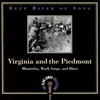 Deep River of Song: Virginia and the Piedmont von Alan Lomax