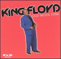 Old Skool Funk von King Floyd