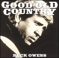 Good Old Country von Buck Owens