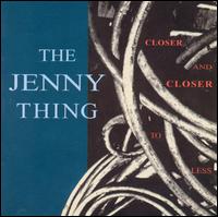 Closer and Closer von The Jenny Thing