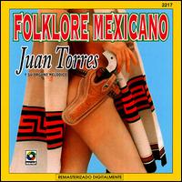 Folklore Mexicano von Juan Torres