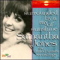 Surrounded By a Ray of Sunshine: The UA Recordings von Samantha Jones