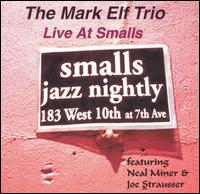 Live at Small's von Mark Elf