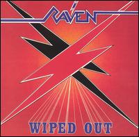 Wiped Out von Raven