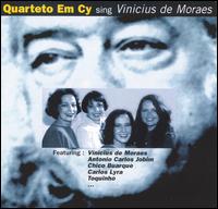 Sing Vinicius De Moraes von Quarteto em Cy