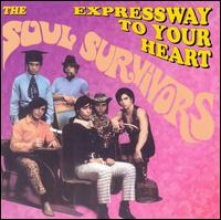 Expressway to Your Heart von The Soul Survivors