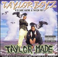 Taylor Made von Taylor Boyz