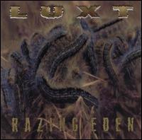 Razing Eden von Luxt