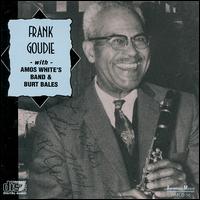 With Amos White's Band & Burt Bales von Frank "Big Boy" Goudie