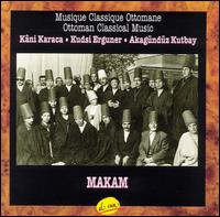 Ottoman Classical Music von Kani Karaca