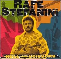 Hell & Scissors von Rafe Stefanini