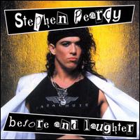 Before and Laughter von Stephen Pearcy