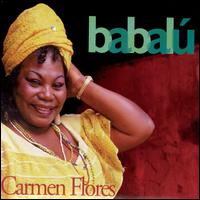 Babalú von Carmen Flores