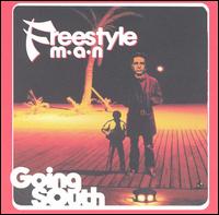 Going South von Freestyle Man