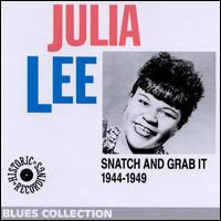 Snatch and Grab It: 1944-1949 von Julia Lee