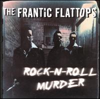 Rock N Roll Murder von Frantic Flattops