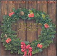 Holly Bears the Crown von The Young Tradition