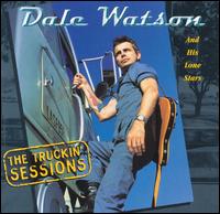 Truckin' Sessions von Dale Watson