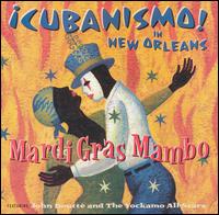 Mardi Gras Mambo: Cubanismo! in New Orleans von ¡Cubanismo!