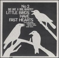 Little Birds Have Fast Hearts, No. 2 von Peter Brötzmann