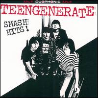 Smash Hits von Teengenerate