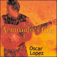 Armando's Fire von Oscar Lopez