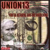 Youth, Betrayal and the Awakening von Union 13