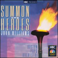 John Williams: Summon the Heroes von John Williams