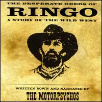 Desperate Deeds of Ringo von The Motorpsychos