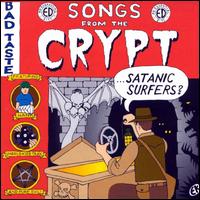 Songs from the Crypt von Satanic Surfers