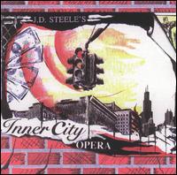 Inner City Opera von J.D. Steele