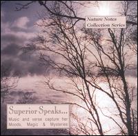 Superior Speaks: Music and Verse Capture Her Moods, Magic & Mysteries von Superior Speaks