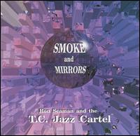 Smoke & Mirrors von Ron Seaman