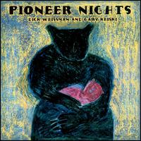 Pioneer Nights von Dick Weissman