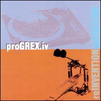 Reinvention Operation von Pro Grex IV