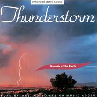 Sounds of the Earth: Thunderstorm von Sounds Of The Earth