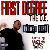 Planet Zero von First Degree the D.E.