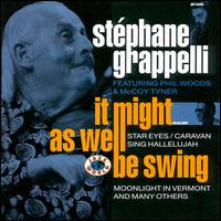 It Might as Well Be Swing von Stéphane Grappelli