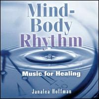 Mind Body Rhythm von Janalea Hoffman