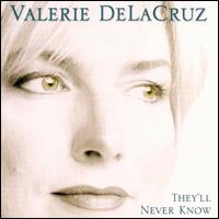 They'll Never Know von Valerie de la Cruz